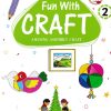 FUN WITH CRAFT BOOK 2 | Navneet Education Ltd
