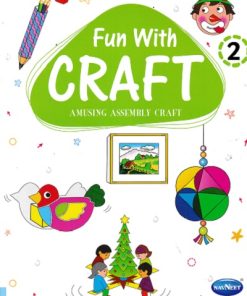 FUN WITH CRAFT BOOK 2 | Navneet Education Ltd