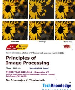 PRINCIPLES OF IMAGE PROCESSING | DR DHANANJAY K THECKEDATH | TECHKNOWLEDGE