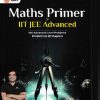 MATHS PRIMER FOR  IIT JEE ADVANCED | MOHIT TYAGI | GKP