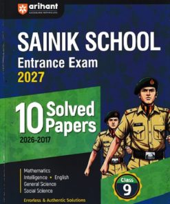 SAINIK SCHOOL ENTRANCE EXAM 2027 10 SOLVED PAPERS CLASS 9 | ARIHANT