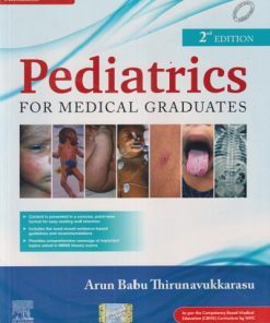 PEDIATRICS FOR MEDICAL GRADUATES | ARUN BABU THIRUNAVUKKARASU | ELSEVIER