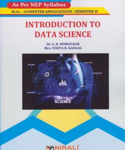 INTRODUCTION TO DATA SCIENCE for MSc Computer Applications Semester 2 | Dr. A.B. Nimbalkar | Nirali Prakashan