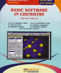 BASIC SOFTWARE IN CHEMISTRY [SEC-201-P-CHE (A)] for SY BSc Semester 4 | Prof. Dr. Manisha A. Bora | Nirali Prakashan