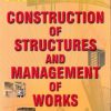 CONSTRUCTION OF STRUCTURES AND MANAGEMENT OF WORKS | RANGWALA | CHAROTAR