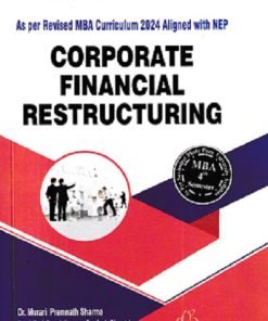 CORPORATE FINANCIAL RESTRUCTURING | DR MADHURI PREMNATH SHARMA | THAKUR