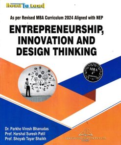 ENTREPRENEURSHIP, INNOVATION AND DESIGN THINKING | DR. PARKHE VIRESH BHANUDAS | THAKUR