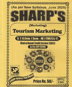 (MARKETING) TOURISM MARKETING SY B COM (SEM 4) (TM255-T) SHARP'S PUBLICATION