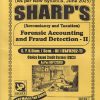 ACCOUNTANCY AND TAXATION FORENSIC ACCOUNTING AND FRAUD DETECTION -2 SY B COM (SEM 3) (FAFD202-T) SHARP'S PUBLICATION