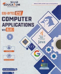 EDU-BYTES ICSE COMPUTER APPLICATION CLASS 9TH | UJWALA VERMA | EDUCATUM