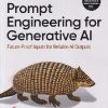 PROMPT ENGINEERING FOR GENERATIVE AI FUTURE-PROOF INPUTS FOR RELIABLE AI OUPUTS | JAMES PHOENIX & MIKE TAYLOR |  SHROFF PUBLISHERS
