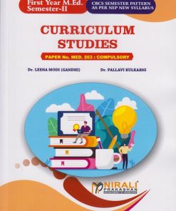 CURRICULUM STUDIES : Paper 203 Compulsory for MEd Semester 2 | Dr. Leena Modi (Gandhi) | Nirali Prakashan