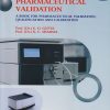 ESSENTIALS OF PHARMACEUTICAL VALIDATION: A Book for Pharmaceutical Validation, Qualification and Calibration | Prof. Dr. G.D. Gupta | Nirali Prakashan