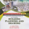 BUILDING PLANNING AND DRAWING for DBATU Second Year [SY] BTech in Civil Engineering Semester 4 | Dr. Amol D. Pawar | Nirali Prakashan
