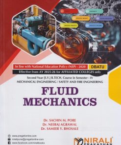 FLUID MECHANICS for DBATU Second Year [SY] BTech in Mechanical Engineering Semester 4 | Dr. Sachin M. Pore | Nirali Prakashan