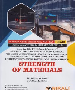 STRENGTH OF MATERIALS for DBATU Second Year [SY] BTech in Mechanical Engineering Semester 4 | Dr. Sachin M. Pore | Nirali Prakashan