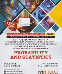 PROBABILITY AND STATISTICS for DBATU Second Year [SY] BTech in Computer Engineering Semester 4 | Dr. P.G. Dixit | Nirali Prakashan