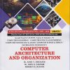 COMPUTER ARCHITECTURE AND ORGANIZATION for DBATU Second Year [SY] BTech in Computer Engineering Semester 4 | Dr. Amol V. Dhumane | Nirali Prakashan