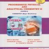 PROGRESSIVE PHYSICAL AND ANALYTICAL CHEMISTRY 2 : Chemistry for MU Second Year BSc Semester 4 | Kirti P. Mhatre | Nirali Prakashan
