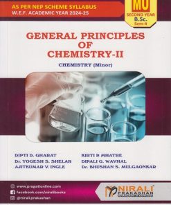 GENRAL PRINCIPLES OF CHEMISTRY 2 for MU BSc Second Year Semester 4 | Dipti D. Gharat | Nirali Prakashan