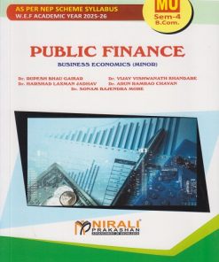 PUBLIC FINANCE: Business Economics for MU BCom Second Year Semester 4 | Dr. Rupesh Bhau Gaikar | Nirali Prakashan
