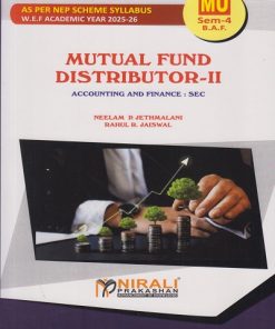 MUTUAL FUND DISTRIBUTOR 2 : Accounting and Finance for MU BAF Semester 4 | Neelam P. Jethmalani | Nirali Prakashan