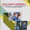 CHILD HEALTH NURSING 1 for BSc Nursing Semester 5 | Dr. Avani Harshad Oke | Nirali Prakashan