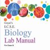 ICSE BIOLOGY LAB MANUAL FOR CLASS 9TH | CHHYAYA SRIVASTAVA | GOYAL BROTHER PUBLICATION