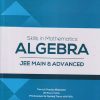 SKILLS IN MATHEMATICS FOR JEE MAIN AND ADVANCED ALGEBRA | ARIHANT