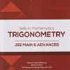 SKILLS IN MATHEMATICS FOR JEE MAIN AND ADVANCED TRIGONOMETRY | ARIHANT