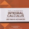 SKILLS IN MATHEMATICS FOR JEE MAIN AND ADVANCED INTEGRAL CALCULUS | ARIHANT