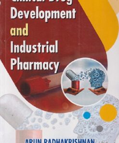 CLINICAL DRUG DEVELOPMENT AND INDUSTRIAL PHARMACY | ARUN RADHAKRISHNAN | VALLABH PRAKASHAN