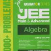 NAVIGATOR SERIES 2000+ PROBLEMS JEE MAIN & ADVANCED ALGEBRA | AMIT KUMAR SINGH | ARIHANT