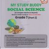 MY STUDY BUDDY SOCIAL SCIENCE GRADE 7 PART 2 (A COMPLETE SOLUTION & BEYOND) BASED ON NCERT TEXTBOOK-INDIA AND BEYOND | NAVNEET