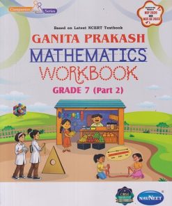 GANITA PRAKASH MATHEMATICS WORKBOOK GRADE 7 (PART 2) |