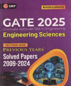 SECOND HAND BOOK | GATE 2025 GRADUATE APTITUDE TEST IN EGINEERING ENGINEERING SCIENCE PREVIOUS YEARS SOLVED PAPERS 2009-2024 | GKP