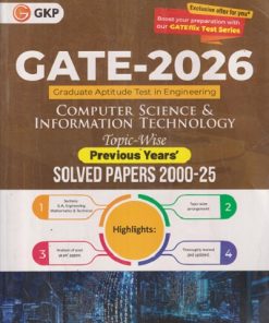 SECOND HAND BOOK | GATE - 2026 COMPUTER SCIENCE & INFORMATION TECHNOLOGY, GRADUATE APTITUDE TEST IN ENGINEERING | TOPICWISE PREVIOUS YEARS SOLVED PAPERS 2000-25 |  GKP