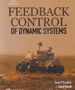 FEEDBACK CONTROL OF DYNAMIC SYSTEMS | GENE F FRANKLIN, J DAVID POWELL | PEARSON