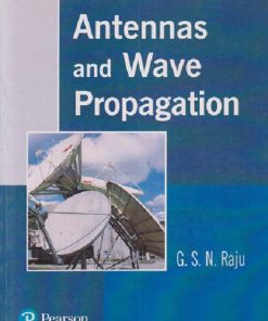 ANTENNAS AND WAVE PROPAGATION | G S N RAJU | PEARSON