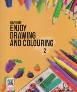 ENJOY DRAWING AND COLOURING STD 2 | JEEVANDEEP