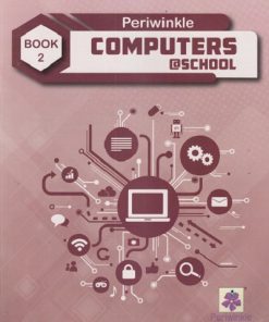 PERIWINKLE COMPUTERS @ SCHOOL BOOK 2 | DELNAZ EDULJI | JEEVANDEEP