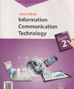 INFORMATION COMMUNICATION TECHNOLOGY STD 2TH | DELNAZ EDULJI | JEEVANDEEP