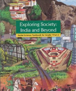 EXPLORING SOCIETY INDIA AND BEYOND SOCIAL SCIENCE TEXTBOOK FOR GRADE 7 PART 2 | NCERT