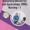 MIDWIFERY/OBSTETRICS AND GYNECOLOGY (OBG) NURSING -1 | RUBA A, ARIPITA KABIRAJ | THAKUR