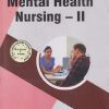 MENTAL HEALTH NURSING - 2 | R FRANCIS MOSES, SWAMYVEL SETHURAMAN | THAKUR