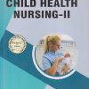 CHILD HEALTH NURSING 2 | M KAVIMANI, MARIAMMA CHIRAYIL JOHN, M KIRUTHIKA | THAKUR