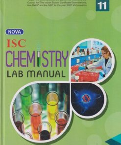 NOVA ISC CHEMISTRY LAB MANUAL CLASS 11TH | A KUMAR | EVERGREEEN