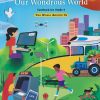 OUR WONDROUS WORLD TEXTBOOK FOR GRADE 4 THE WORLD AROUND US  | NCERT