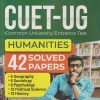 SECOND HAND BOOK | CUET-UG COMMON UNIVERSITY ENTRANCE TEST HUMANITIES 42 SOLVED PAPERS |  GKP