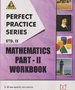 PERFECT PRACTICE SERIES STD 9TH MATHEMATICS PART -2 WORKBOOK | BRITTO GASPAR | JEEVANDEEP